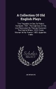 Cover-Bild zum Titel 'A Collection Of Old English Plays' von 'Anonymous'