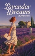 Cover-Bild zum Titel 'Lavender Dreams in Provence' von 'Sebastian Herzmann'
