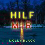 Cover-Bild zum Titel 'Hilf mir (Ein FBI-Thriller mit Katie Winter ¿ Band 5)' von 'Molly Black'