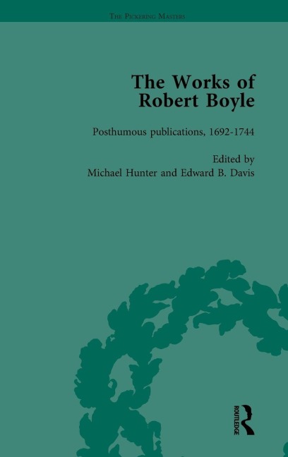 The Works of Robert Boyle, Part II Vol 5 - Michael Hunter, Edward B Davis