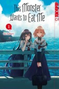 Cover-Bild zum Titel 'This Monster Wants to Eat Me 01' von 'Sai Naekawa'