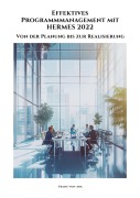 Cover-Bild zum Titel 'Effektives Programmmanagement mit HERMES 2022' von 'Franz von Arx'