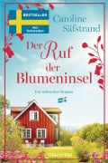 Cover-Bild zum Titel 'Der Ruf der Blumeninsel' von 'Caroline Säfstrand'