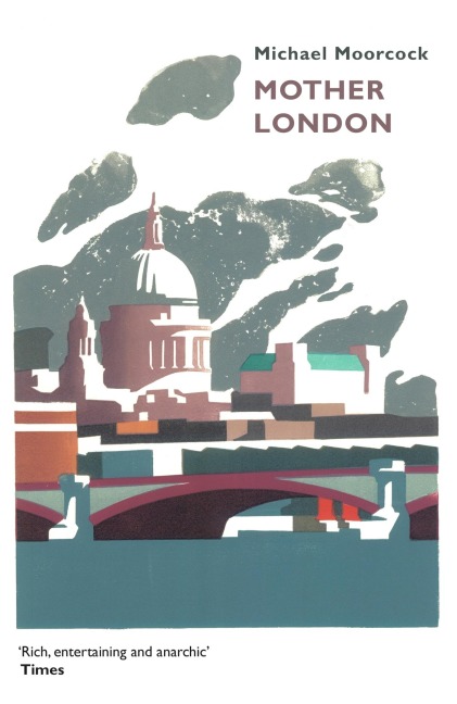 Mother London - Michael Moorcock