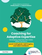 Cover-Bild zum Titel 'Coaching for Adaptive Expertise' von 'Sarah Cottinghatt, Haili Hughes, Adam Kohlbeck'