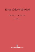 Cover-Bild zum Titel 'Slaves of the White God' von 'Colin A. Palmer'