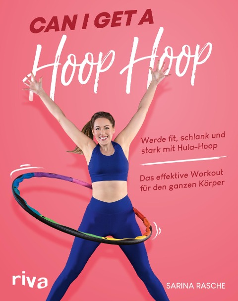 Can I Get A Hoop Hoop - Sarina Rasche