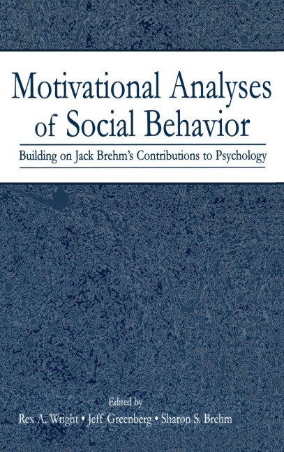 Motivational Analyses of Social Behavior - 