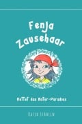 Cover-Bild zum Titel 'Fenja Zausehaar' von 'Katja Stählin'