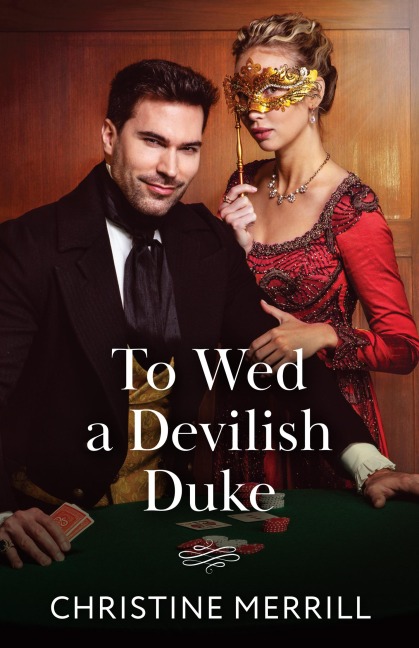 To Wed A Devilish Duke - Christine Merrill