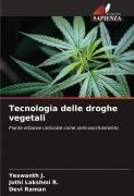 Cover-Bild zum Titel 'Tecnologia delle droghe vegetali' von 'Yeswanth J., Jothi Lakshmi R., Devi Raman'