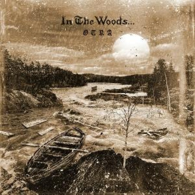 Otra (Digipak) - In The Woods