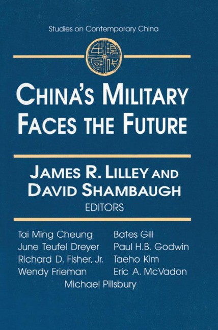 China's Military Faces the Future - James Lilley, David L. Shambaugh
