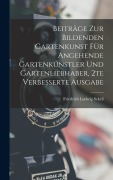 Cover-Bild zum Titel 'Beiträge zur bildenden Gartenkunst für angehende Gartenkünstler und Gartenliebhaber, 2te verbesserte Ausgabe' von 'Friedrich Ludwig Sckell'