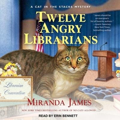 Twelve Angry Librarians - Miranda James