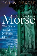 Cover-Bild zum Titel 'The Silent World Of Nicholas Quinn' von 'Colin Dexter'