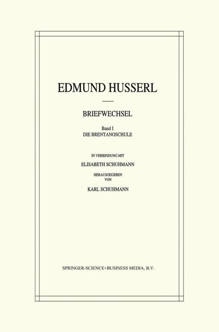 Edmund Husserl Briefwechsel - Edmund Husserl, Karl Schuhmann