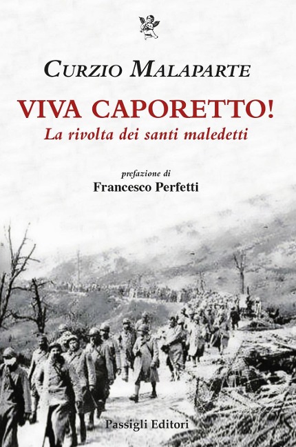 Viva Caporetto! La rivolta dei santi maledetti - Curzio Malaparte