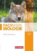 Biologie Sekundarstufe I 7./8. Schuljahr Schülerbuch Berlin/Brandenburg - Nadine von Bismarck, Udo Hampl, Kathrin Janik, Birgit Lange, Andreas Marquarth