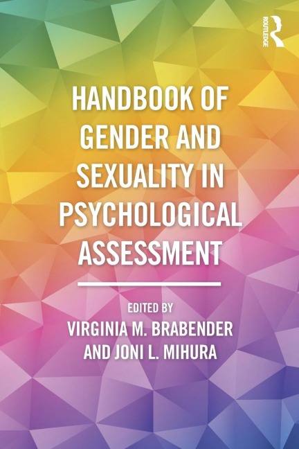 Handbook of Gender and Sexuality in Psychological Assessment - 