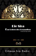 Cover-Bild zum Titel 'Die Sira' von 'Uthman Bin Badis'