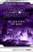 Bad Earth 20 - Science-Fiction-Serie - Alfred Bekker