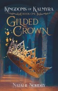 Cover-Bild zum Titel 'Gilded Crown' von 'Natalie Nordby'