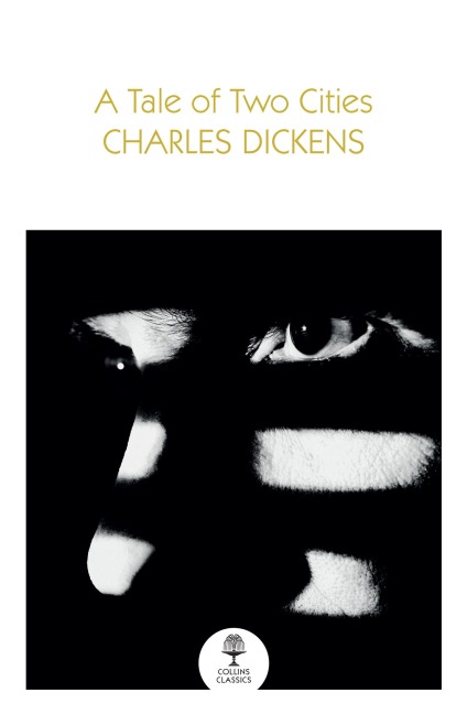 A Tale of Two Cities - Charles Dickens
