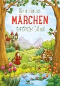 Cover-Bild zum Titel 'Die schönsten Märchen der Brüder Grimm' von 'Jacob Grimm, Wilhelm Grimm'