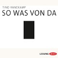 Cover-Bild zum Titel 'So was von da' von 'Tino Hanekamp'