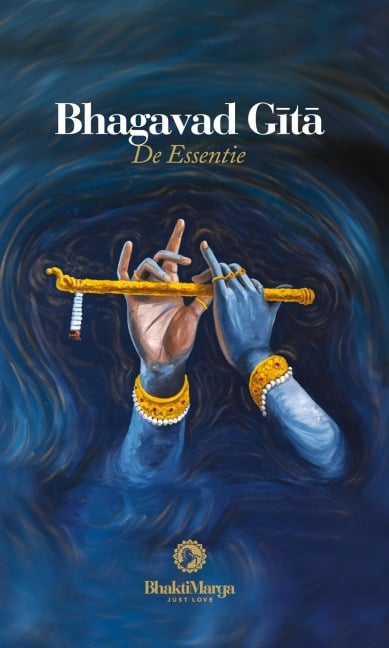 Bhagavad Gita, de Essentie - Paramahamsa Sri Swami Vishwananda