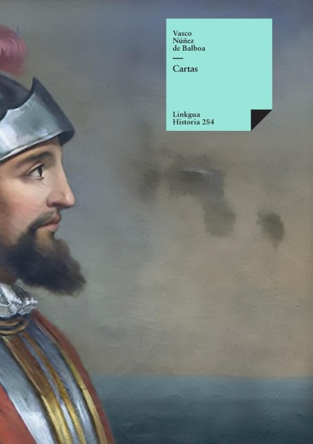 Cartas - Vasco Núñez de Balboa