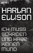 Cover-Bild zum Titel 'Ich muss schreien und habe keinen Mund' von 'Harlan Ellison'