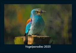 Cover-Bild zum Titel 'Vogelparadies 2025 Fotokalender DIN A5' von 'Tobias Becker'