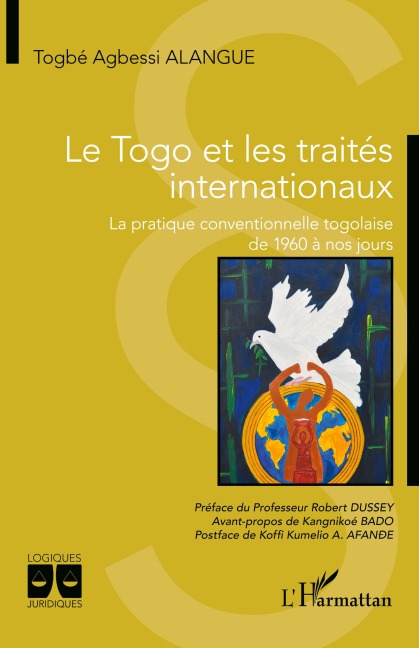 Le Togo et les traités internationaux - Togbé Agbessi Alangue