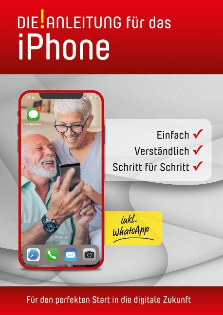 iPhone Anleitung (Teil I . START) - Helmut Oestreich