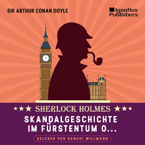 Skandalgeschichte im Fürstentum O¿ - Arthur Conan Doyle