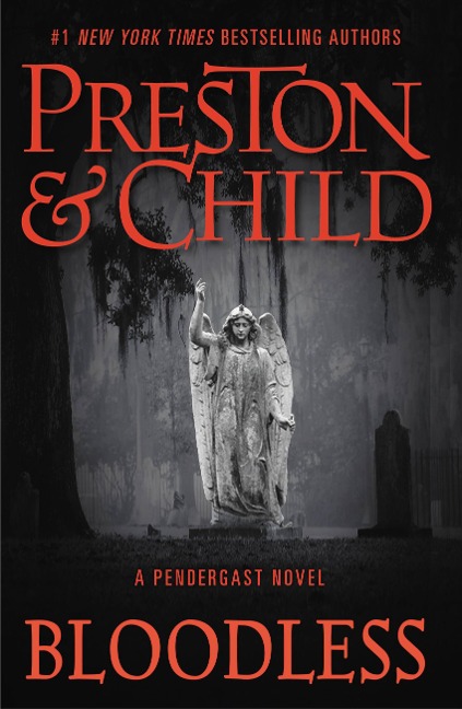 Bloodless - Douglas Preston, Lincoln Child