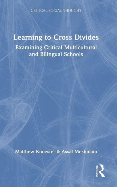Learning to Cross Divides - Matthew Knoester, Assaf Meshulam