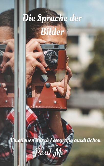 Die Sprache der Bilder - Paul M.