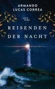 Cover-Bild zum Titel 'Die Reisenden der Nacht' von 'Armando Lucas Correa'