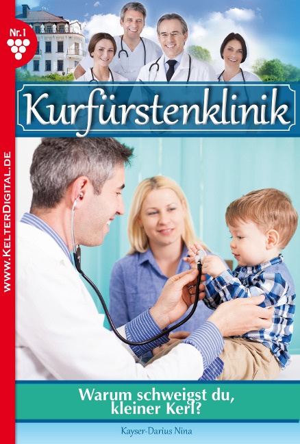 Kurfürstenklinik 1 - Arztroman - Nina Kayser-Darius