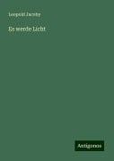 Es werde Licht - Leopold Jacoby