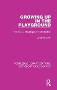 Cover-Bild zum Titel 'Growing up in the Playground' von 'Andy Sluckin'