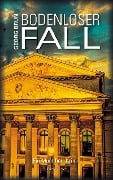 Cover-Bild zum Titel 'Bodenloser Fall' von 'Georg Brun'