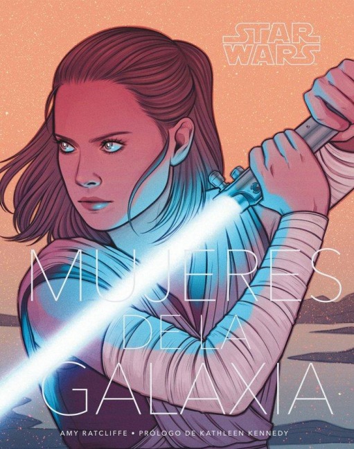 Star Wars Mujeres de la Galaxia - Gema Bonnín, Amy Ratcliffe