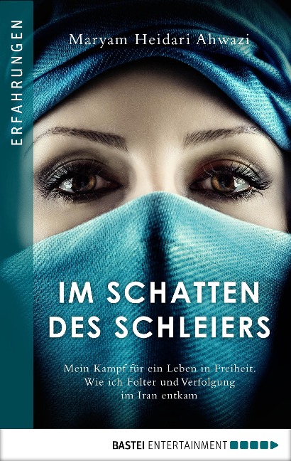 Im Schatten des Schleiers - Maryam Heidari Ahwazi