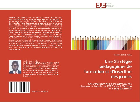 Une Stratégie pédagogique de formation et d¿insertion des jeunes - Freddy Nadaire Miabe