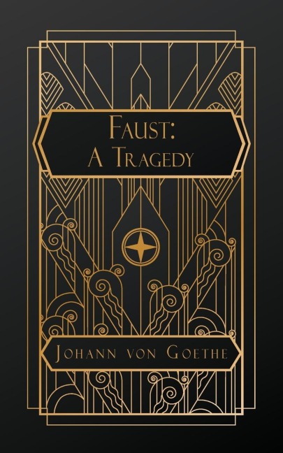 Faust - Johann Wolfgang von Goethe