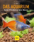 Das Aquarium - Axel Gutjahr